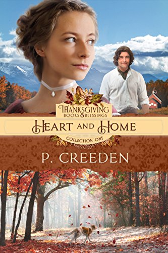 Heart and Home (Thanksgiving Books & Blessings Collection One Book 4) (English Edition)