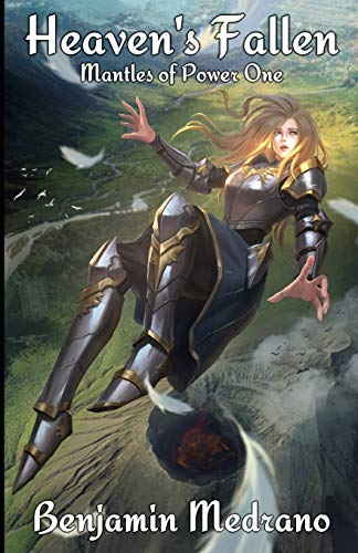 Heaven's Fallen: 1 (Mantles of Power)