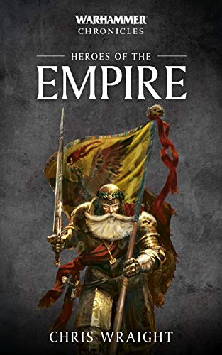 Heroes of the Empire (Warhammer Chronicles) (English Edition)