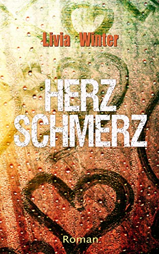 Herzschmerz: Eine lesbische Liebesgeschichte (German Edition)