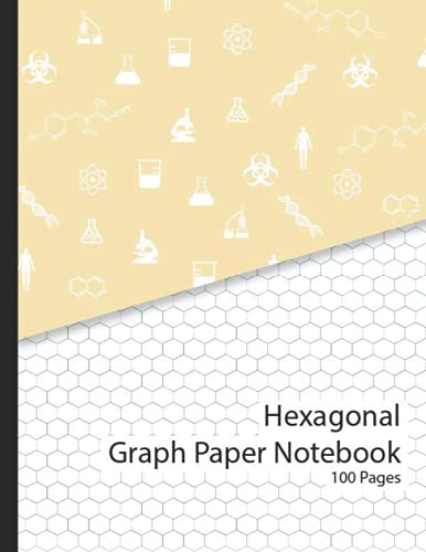 Hexagonal Graph Paper Notebook: Hex Grid Pages for Organic Chemistry & Biochemistry structures 100 sheets 8.5 x 11 (STEAMM Workbook Series)