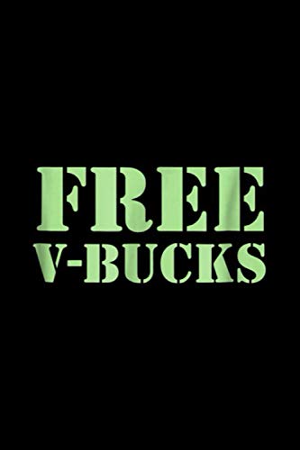 (hey Player!) Free The V-bucks Novelty: 120 Wide Lined Pages - 6" x 9" - Planner, Journal, Notebook, Composition Book, Diary for Women, Men, Teens, and Children