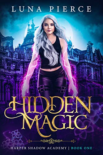 Hidden Magic: Harper Shadow Academy (Book One) (English Edition)