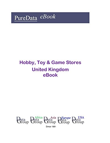 Hobby, Toy & Game Stores in the United Kingdom: Product Revenues (English Edition)