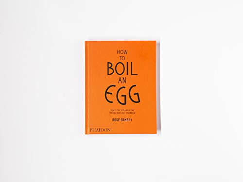 How to boil an egg: Poach One, Scramble One, Fry One, Bake One, Steam One (FOOD-COOK)