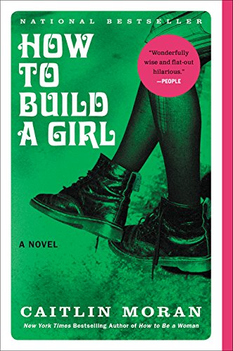 How to Build a Girl (P.S. (Paperback))