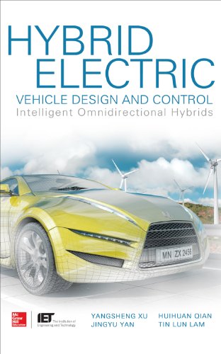 Hybrid Electric Vehicle Design and Control: Intelligent Omnidirectional Hybrids (English Edition)