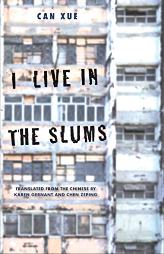 I Live in the Slums: Stories (World Republic of Letters)