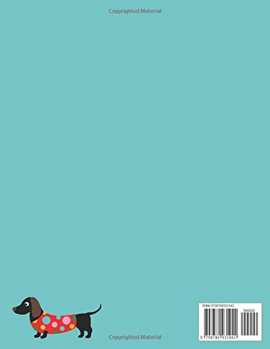 I Love My Wiener Dog; 2022 Dachshund Monthly Planner: 8.5 x 11 Agenda (USD/CDN) To Keep Your Appointments and Notebook Orgazined