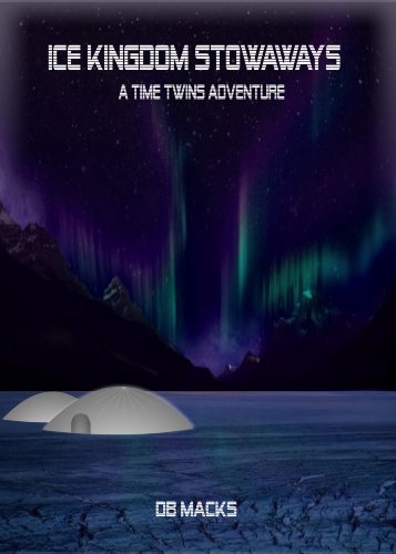 Ice Kingdom Stowaways (The Time Twins Book 3) (English Edition)