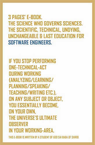 If you stop performing one-technical-act during working on any subject or object, you essentially become, on your own, the universe's ultimate observer in your working-area. (English Edition)