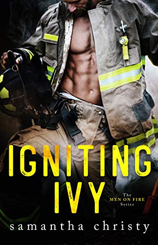 Igniting Ivy (The Men on Fire Series) (English Edition)