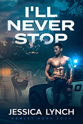 I'll Never Stop (Hamlet Book 4) (English Edition)