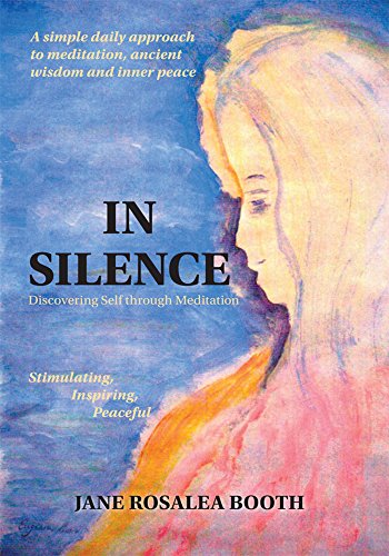 In Silence: Discovering Self Through Meditation (English Edition)