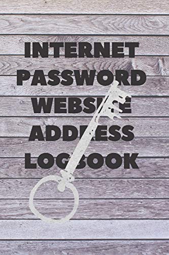 Internet Password Website Address Logbook: Security Key Personal Online Web URL Username Login Email Keeper Organizer Notebook, A To Z Alphabetical Pages 6x9