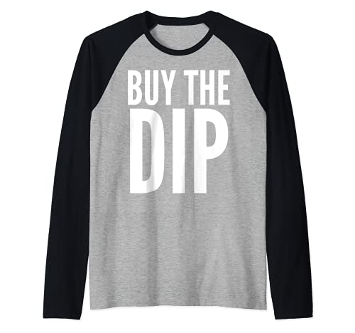 Investor Funny Gift - Buy The Dip Camiseta Manga Raglan