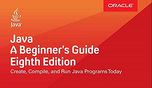 Java: A Beginner's Guide, Eighth Edition (PROGRAMMING & WEB DEV - OMG)
