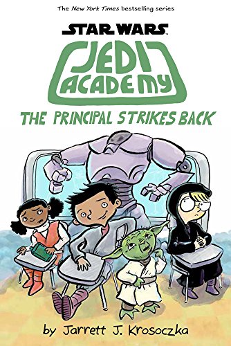 Jedi Academy 6. The Principal Strikes Back