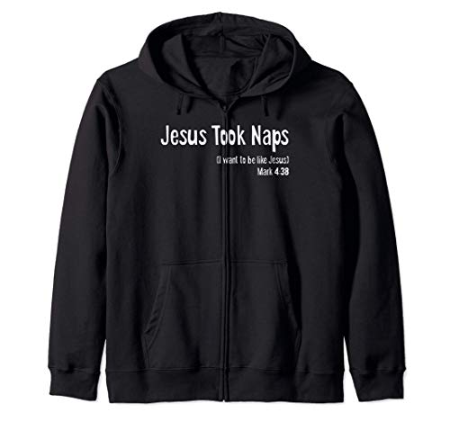 Jesus Took Naps Mark 4:38 Gospel Bible Dios Christian Biblia Sudadera con Capucha