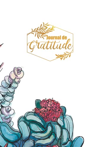 Journal de Gratitude: Conscience Bien-être Pensées Positives, Développement Personnel