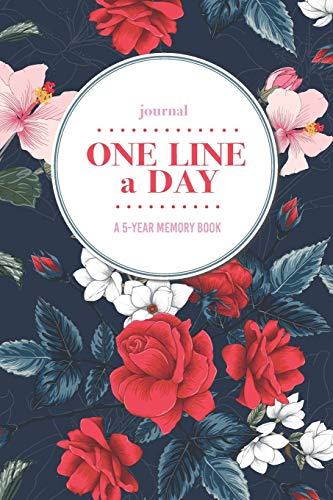 Journal | One Line a Day: A 5-Year Memory Book | 5-Year Journal | 5-Year Diary | Floral Notebook for Keepsake Memories and Journaling | Bright Red Roses Pattern
