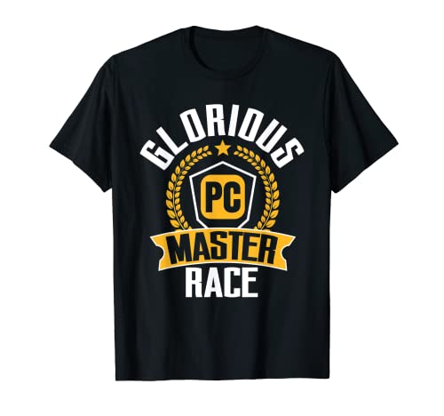Juegos para PC Glorious PC Master Race PC Gamers Camiseta