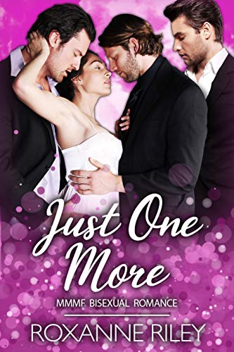 Just One More: MMFM Bisexual Romance (Just Us Book 2) (English Edition)