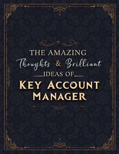 Key Account Manager Sketch Book - The Amazing Thoughts And Brilliant Ideas Of Key Account Manager Job Title Cover Notebook Journal: Notebook for ... 8.5 x 11 inch, 21.59 x 27.94 cm, A4 size)