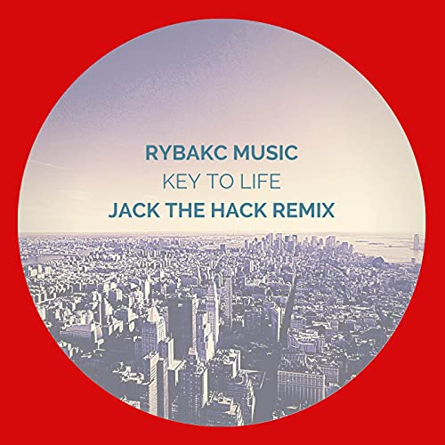 Key to Life (Jack The Hack Remix)