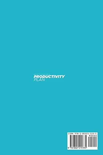Keys To Develop A Productivity Plan: A Practical And Effective Guide To Easy Strategies To Manage Your Day, Improve Productivity & Overcome ... Time Management Skills & Productivity Hacks