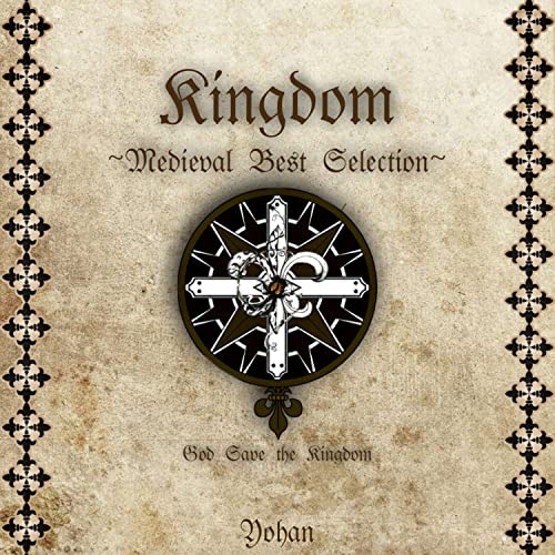 Kingdom ~Medieval Best Selection~