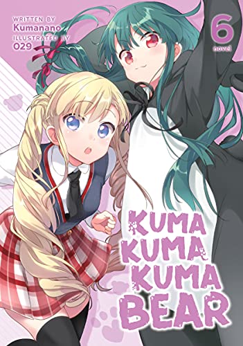 Kuma Kuma Kuma Bear (Light Novel) Vol. 6 (English Edition)