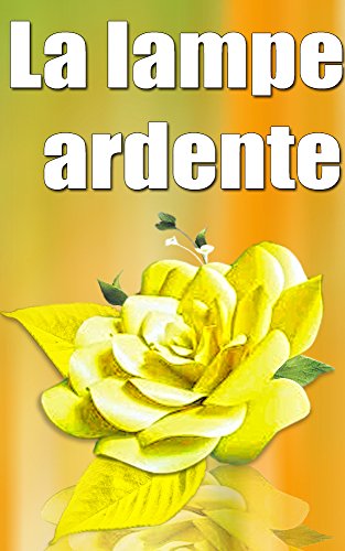 La lampe ardente (French Edition)