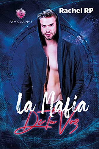 La mafia de tu voz (Famiglia NY nº 3)