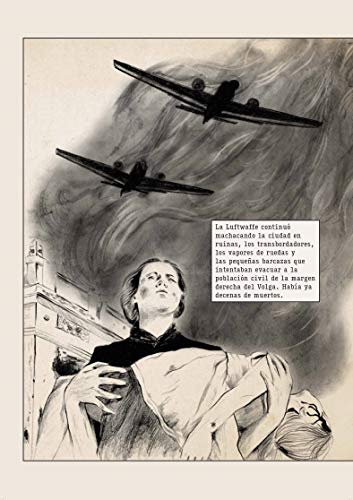 LA SEGUNDA GUERRA MUNDIAL. UNA HISTORIA GRÁFICA