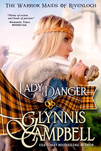 Lady Danger (The Warrior Maids of Rivenloch Book 1) (English Edition)