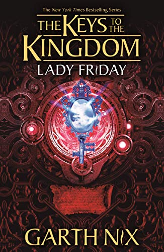 Lady Friday: The Keys to the Kingdom 5 (English Edition)