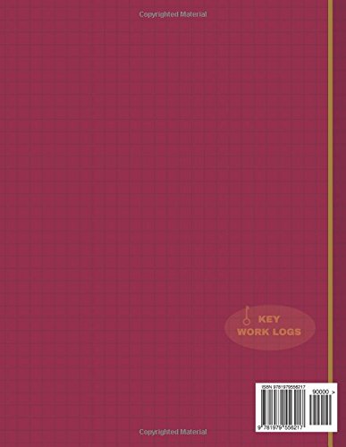 Laminated-Plastic-Tabletop-Molding Wrapper Work Log: Work Journal, Work Diary, Log - 131 pages, 8.5 x 11 inches (Key Work Logs/Work Log)