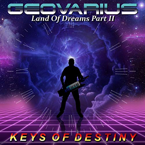 Land Of Dreams, Pt. II: Keys Of Destiny