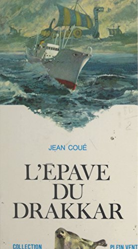 L'épave du drakkar (French Edition)