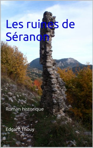 Les ruines de Séranon (French Edition)