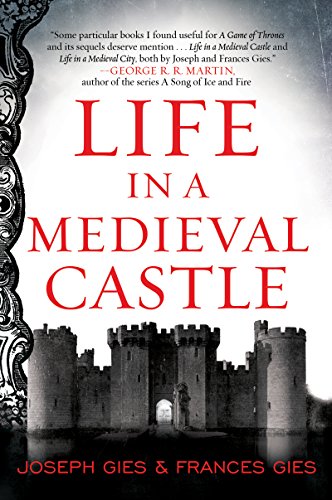 Life in a Medieval Castle (Medieval Life) (English Edition)