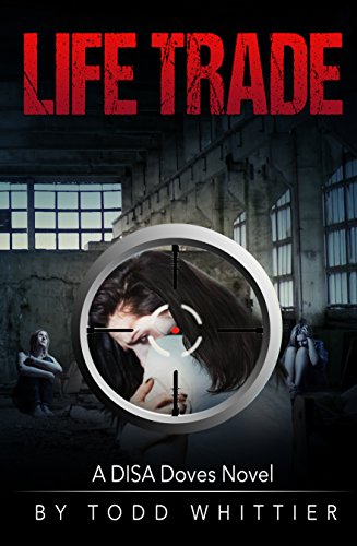 Life Trade (A DISA Doves Novel Book 3) (English Edition)