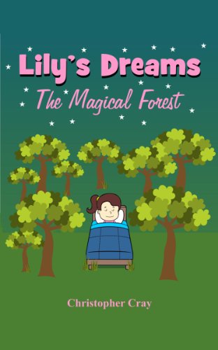 Lily's Dreams - The Magical Forest (English Edition)