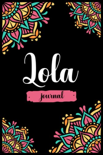 Lola themed gift: Customized gift for Lola to show appreciation | 6"x9", 120 pages | Notebook