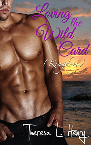 Loving the Wild Card (Kingdom Book 5) (English Edition)