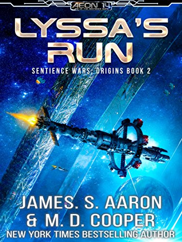 Lyssa's Run - A Hard Science Fiction AI Adventure (The Sentience Wars - Origins Book 2) (English Edition)