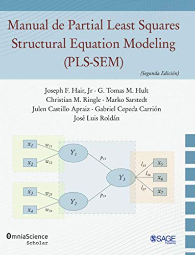 Manual de Partial Least Squares Structural Equation Modeling (PLS-SEM) (Segunda Edición)