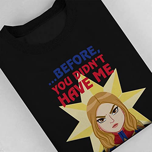 Marvel Captain Before You Didnt Have Me Men's Sweatshirt