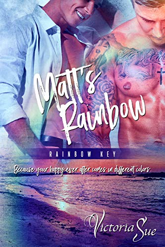 Matt's Rainbow (Rainbow Key Book 4) (English Edition)